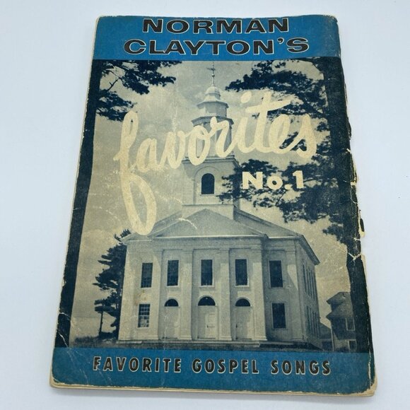 Norman Claytons Favorite Gospel Songs No. 1957 Christian Music Hymn Book Vintage - Picture 3 of 16